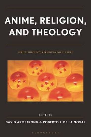 Picture of Anime, Religion, and Theology
