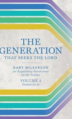 Picture of The Generation that Seeks the Lord