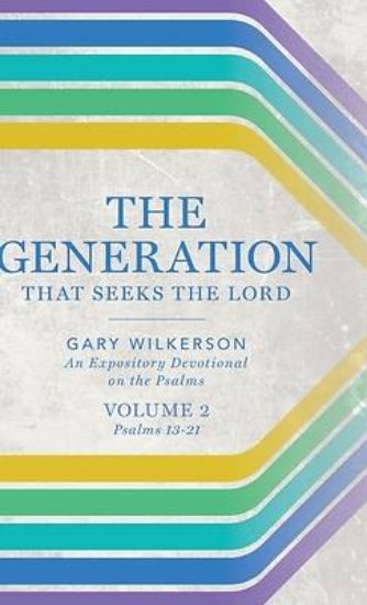 Picture of The Generation that Seeks the Lord