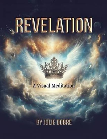 Picture of Revelation A Visual Meditation