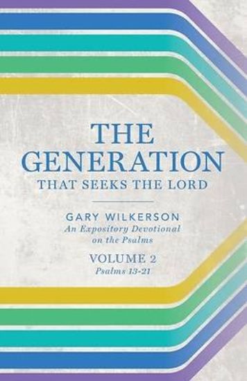 Picture of The Generation that Seeks the Lord