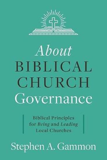 Picture of About Biblical Church Governance