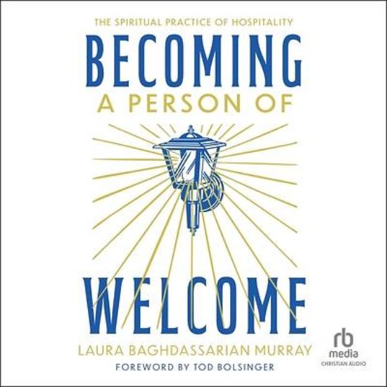 Picture of Becoming a Person of Welcome