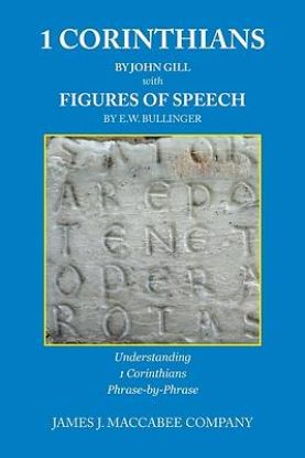 Picture of 1 Corinthians by John Gill with Figures of Speech by E.W. Bullinger