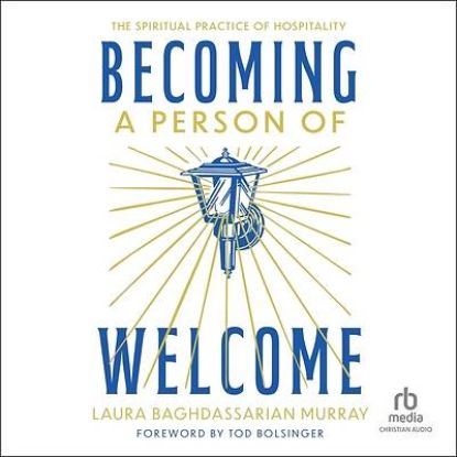 Picture of Becoming a Person of Welcome