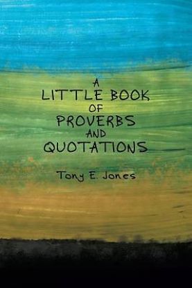 Picture of A little Book of Proverbs and Quotations