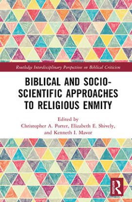 Picture of Biblical and Socio-Scientific Approaches to Religious Enmity