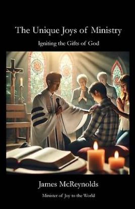 Picture of The Unique Joys of Ministry