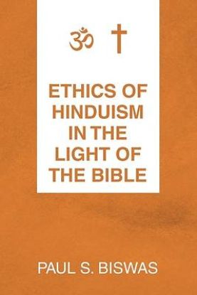 Picture of Ethics of Hinduism in the Light of the Bible