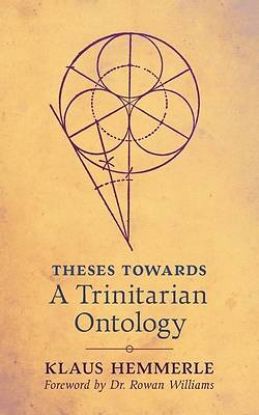 Picture of Theses Towards A Trinitarian Ontology