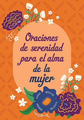 Picture of Oraciones de Serenidad Para El Alma de la Mujer