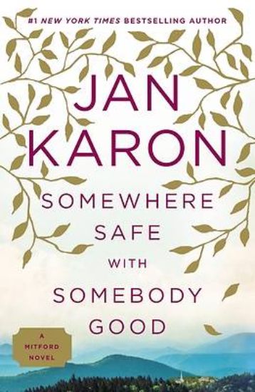 Picture of Somewhere Safe with Somebody Good