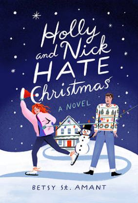 Picture of Holly and Nick Hate Christmas