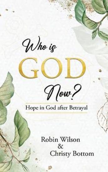 Picture of Who is God Now?