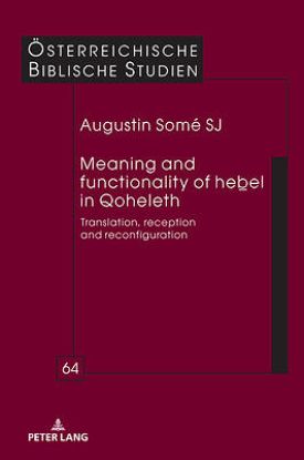 Picture of Meaning and Functionality of Heḇel in Qoheleth