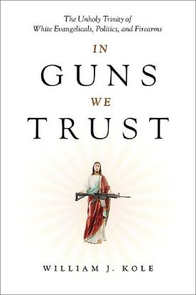 Picture of In Guns We Trust
