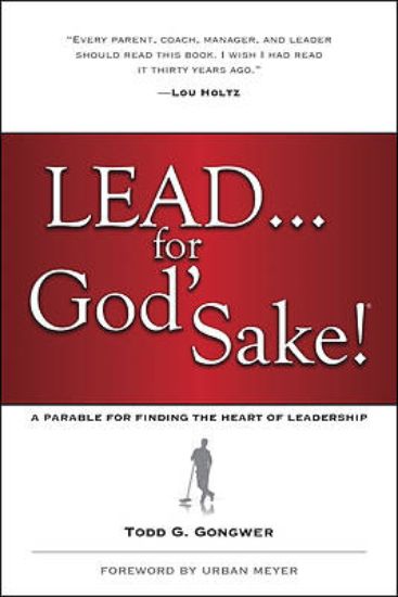 Picture of Lead . . . for God's Sake!