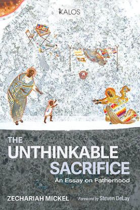 Picture of The Unthinkable Sacrifice