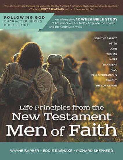 Picture of Follo Life Principles from the New Testament Men of Faith