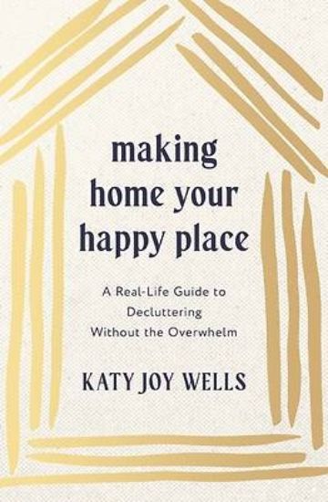 Picture of Making Home Your Happy Place