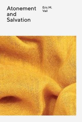Picture of Atonement and Salvation, Revised