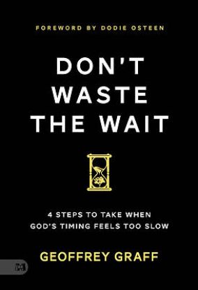 Picture of Don't Waste the Wait