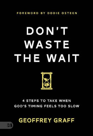 Picture of Don't Waste the Wait