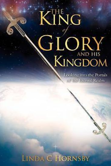 Picture of The King of Glory and His Kingdom