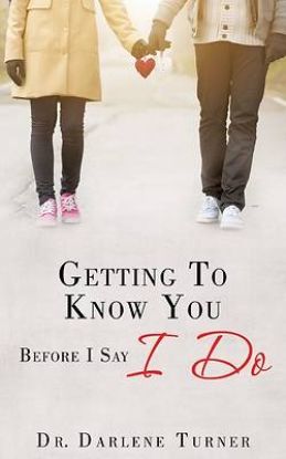 Picture of Getting to Know You Before I Say I Do