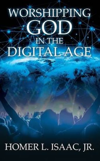 Picture of Worshipping God in the Digital Age