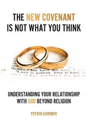Picture of The New Covenant Is Not What You Think
