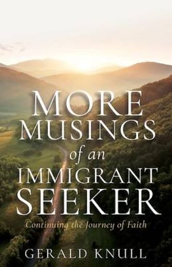 Picture of More Musings of an Immigrant Seeker