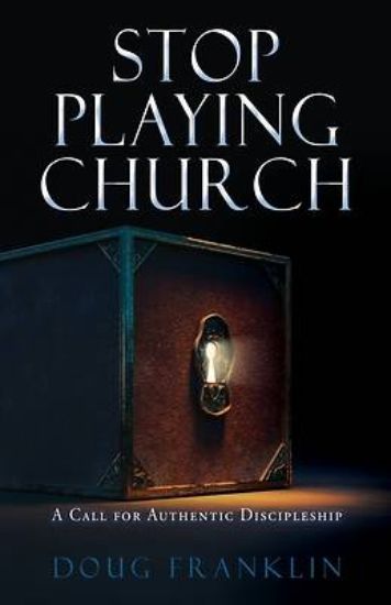 Picture of Stop Playing Church