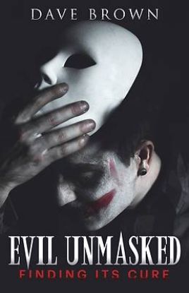 Picture of Evil Unmasked