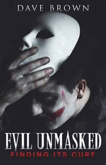Picture of Evil Unmasked