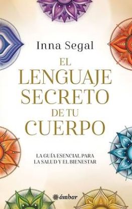 Picture of El Lenguaje Secreto de Tu Cuerpo / The Secret Language of Your Body