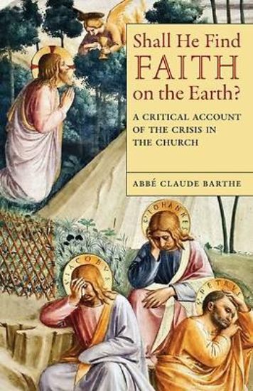 Picture of Shall He Find Faith on the Earth?