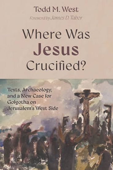 Picture of Where Was Jesus Crucified?