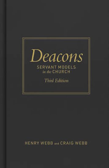 Picture of Deacons, Third Edition