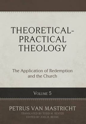 Picture of Theoretical-Practical Theology, Volume 5