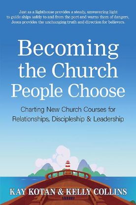 Picture of Becoming the Church People Choose