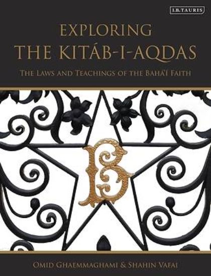 Picture of Exploring the Kitáb-I-Aqdas