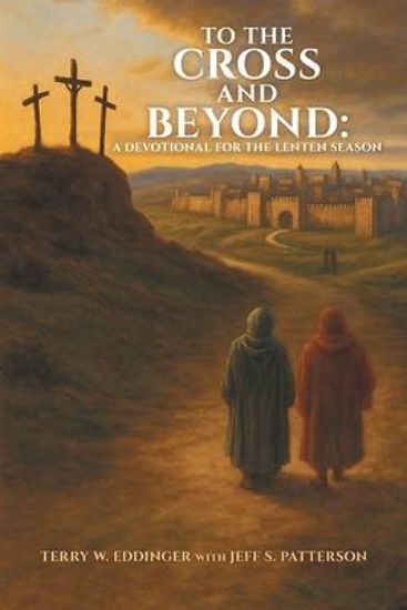 Picture of To the Cross and Beyond