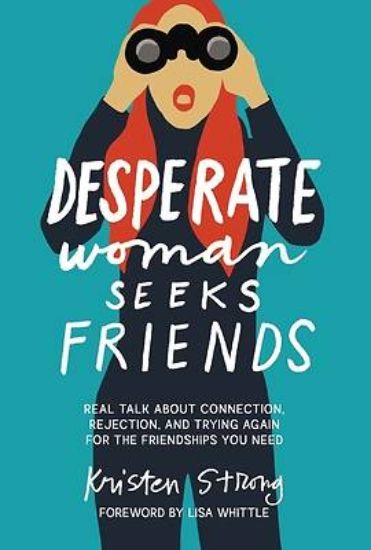 Picture of Desperate Woman Seeks Friends