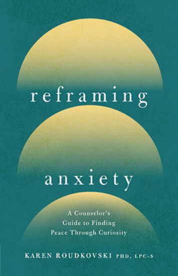 Picture of Reframing Anxiety
