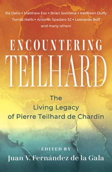 Picture of Encountering Teilhard
