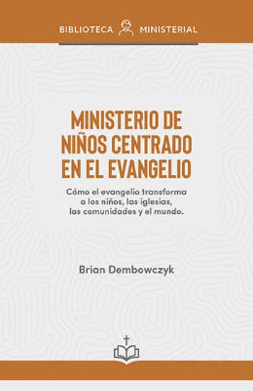 Picture of Ministerio de Niños Centrado En El Evangelio