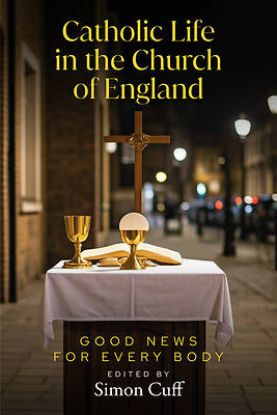 Picture of Catholic Life in the Church of England