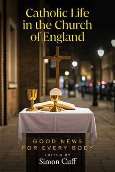 Picture of Catholic Life in the Church of England