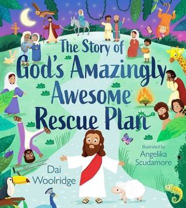 Picture of The Story of God's Amazingly Awesome Rescue Plan